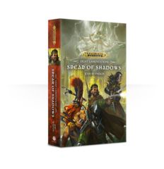 Warhammer Age of Sigmar Novel: Eight Lamentations - Spear of Shadows